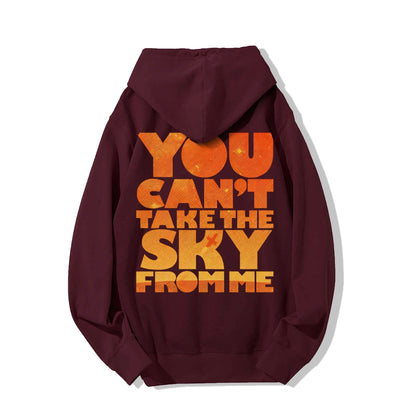 You Can’t Take The Sky Printed Back Unisex Cotton Hoodie