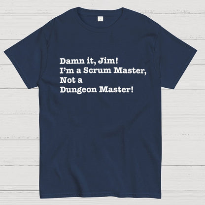 Oh no! I’m a Scrum Master Not a Dungeon Master! Geek T-Shirt