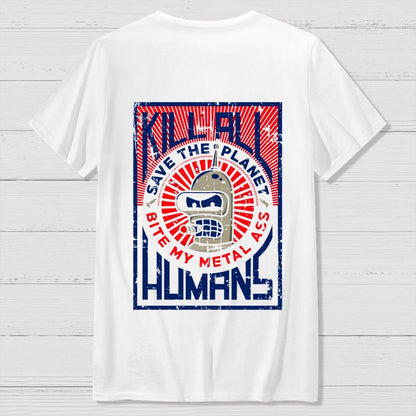 Save The Earth And Kill All Humans Nerdy  Back Printing Geek T-Shirt