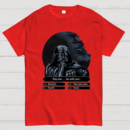 May The Force-Like Thing Be With You Geek T-Shirt