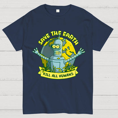 Save The Earth Kill All Humans Geek T-Shirt