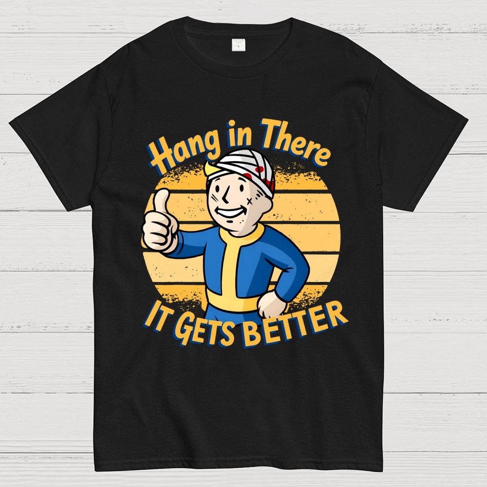 Hang In There  It Gets Better Geek T-Shirt