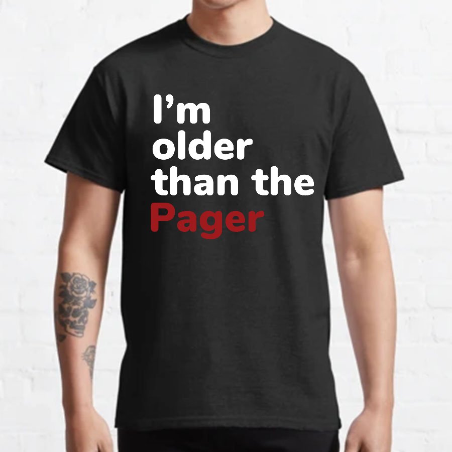 I'm Older Than The Pager Geeky T-Shirt