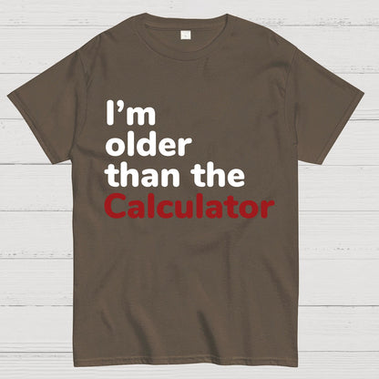 I‘m Older Than The Calculator Nerdy T-Shirt