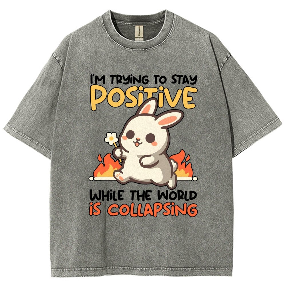 Trying To Stay Positive Vintage Distressed T-shirt