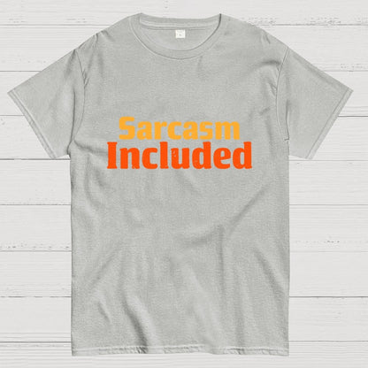 Sarcasm Included Geek T-Shirt