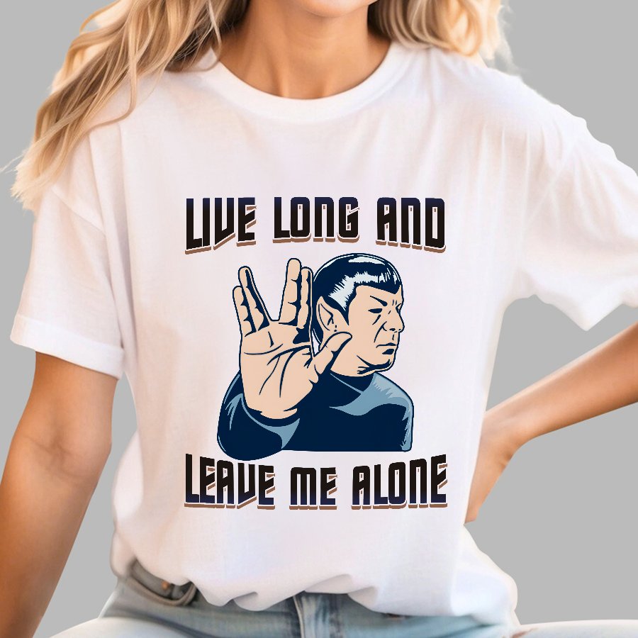Live Long and Let Me Be Geek T-Shirt