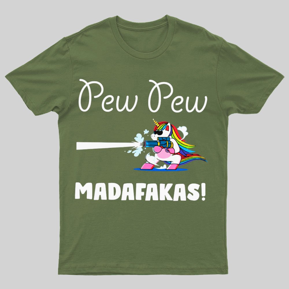 Pew Pew Madafakas Funny Unicorn Nerdy T-Shirt