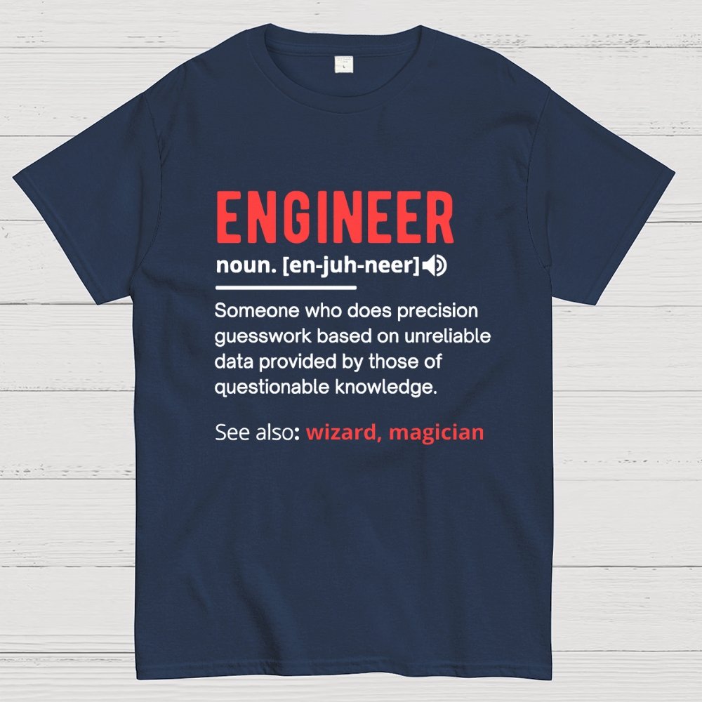 Engineer Definition Geek T-Shirt