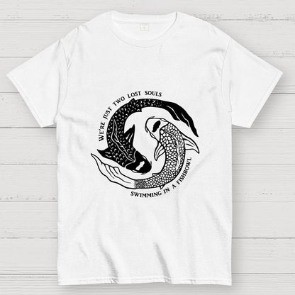 We're Just Two Lost Souls, Swimming In A Fish Bowl Geek T-Shirt