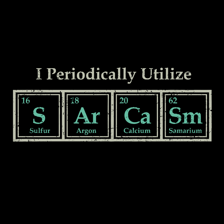 I Use Sarcasm Regularly Funny Geek T-Shirt