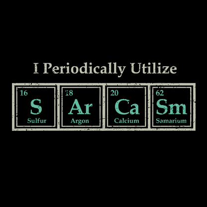 I Use Sarcasm Regularly Funny Geek T-Shirt