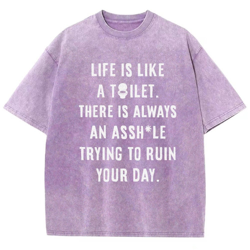 Life is like a toilet Vintage Distressed T-shirt