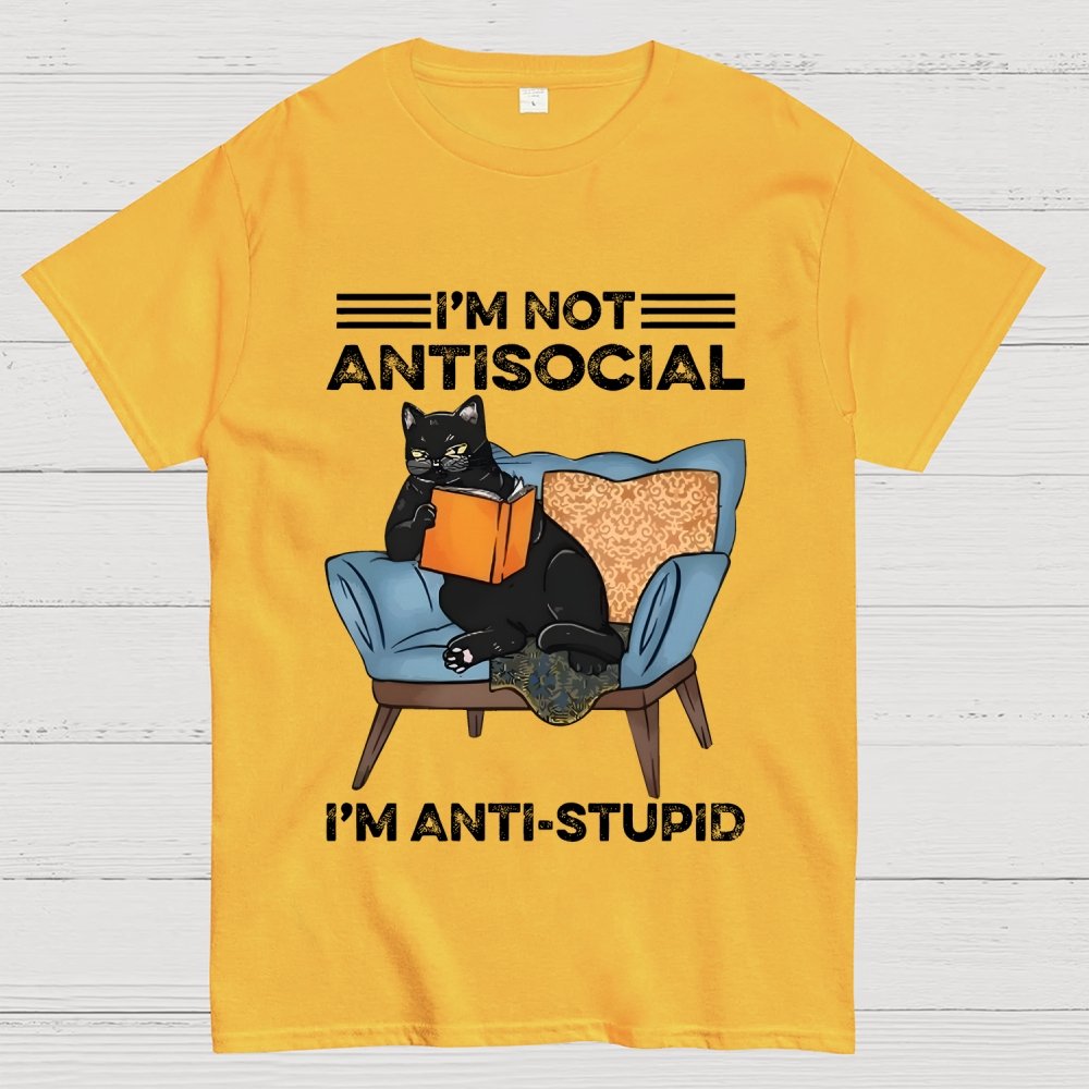 I’m not antisocial I’m antistupid Geek T-Shirt