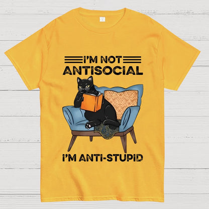 I’m not antisocial I’m antistupid Geek T-Shirt