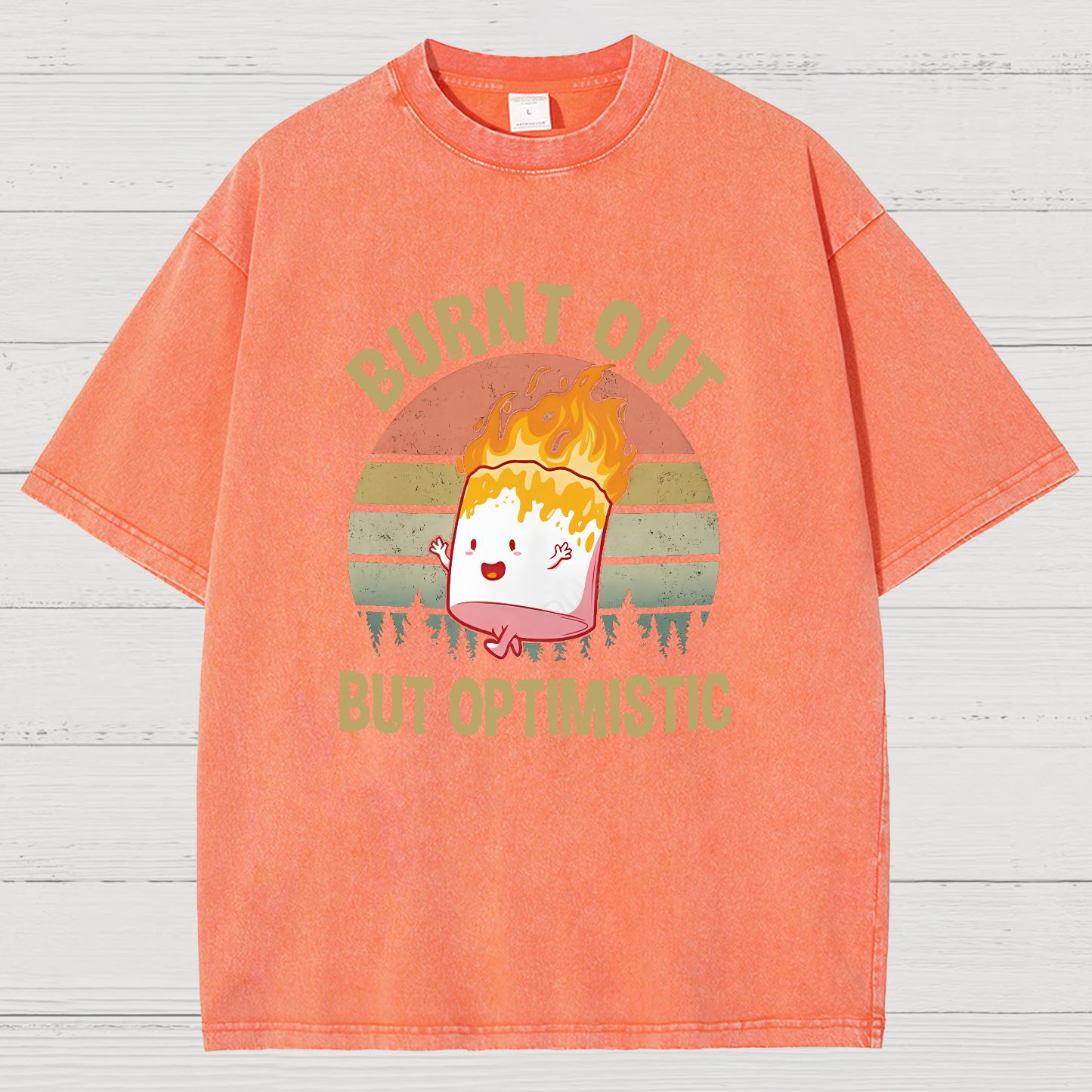 Burnt Out But Optimistic Vintage Distressed T-shirt