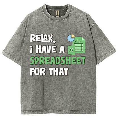 Relax I Have a Spreadsheet For That Vintage Distressed T-shirt