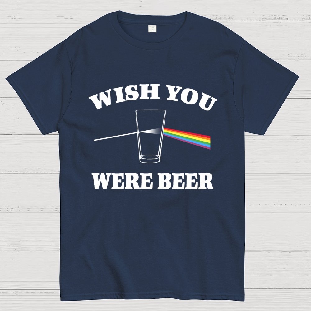 Wish You Were Beer Unisex Geek T-Shirt