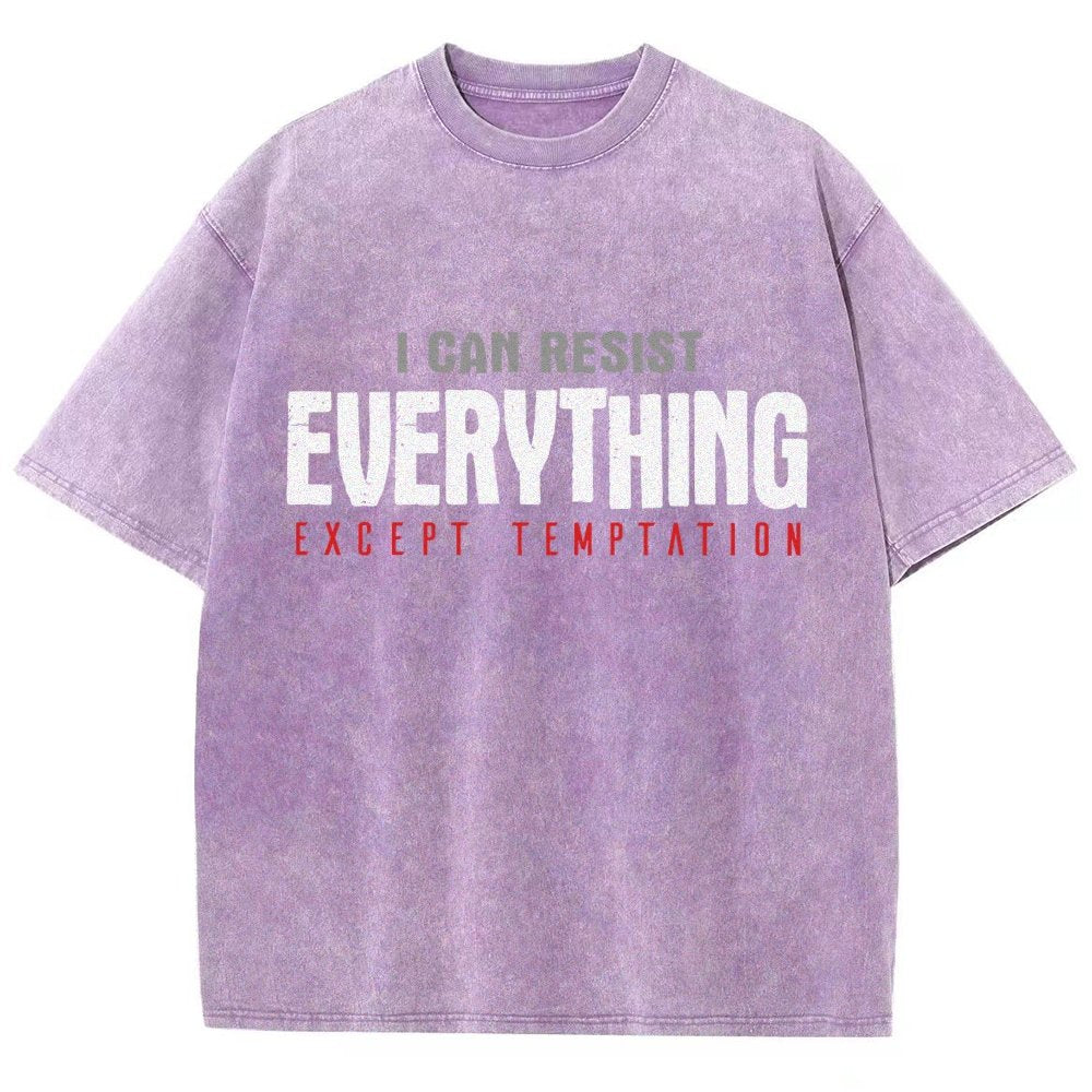 I Can Resist Everything Except Temptation Vintage Distressed T-shirt