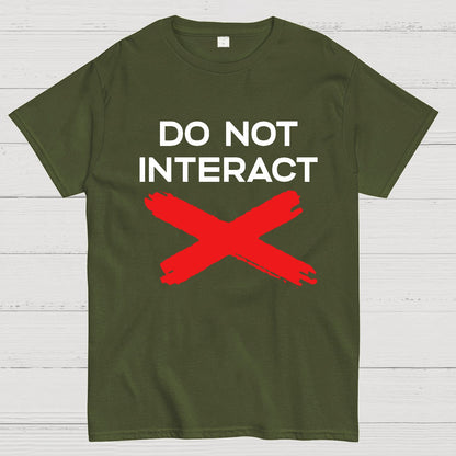 Do Not Interact Geek T-Shirt