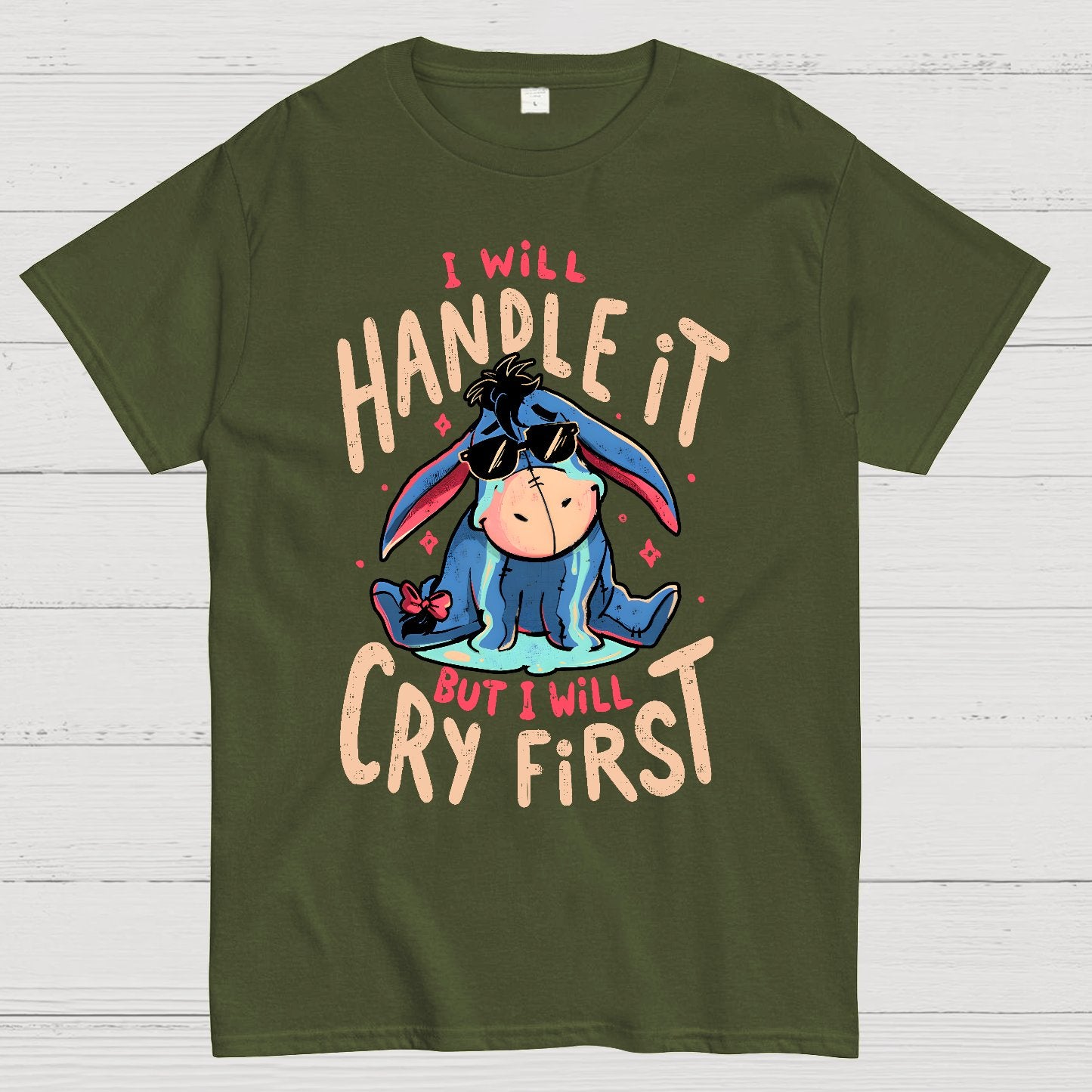 I'll Handle It But I Will Cry First Geek T-Shirt