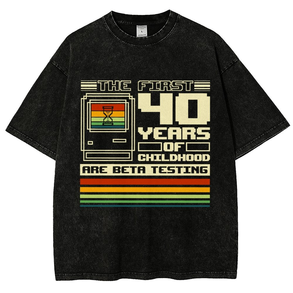 The First 40 Years Of Childhood Vintage Distressed T-shirt