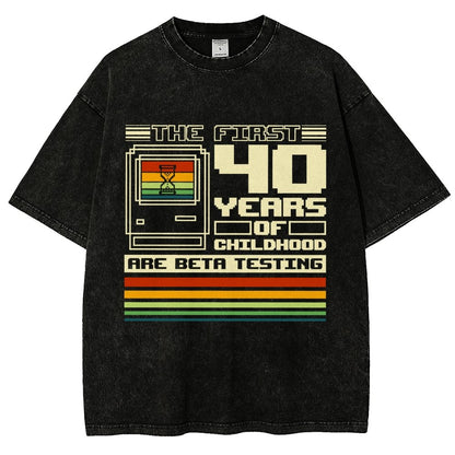 The First 40 Years Of Childhood Vintage Distressed T-shirt