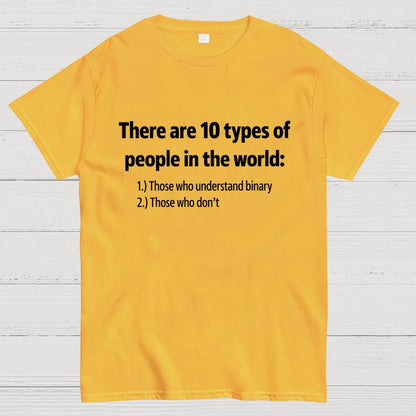 There Are 10 Types of People Geek T-Shirt