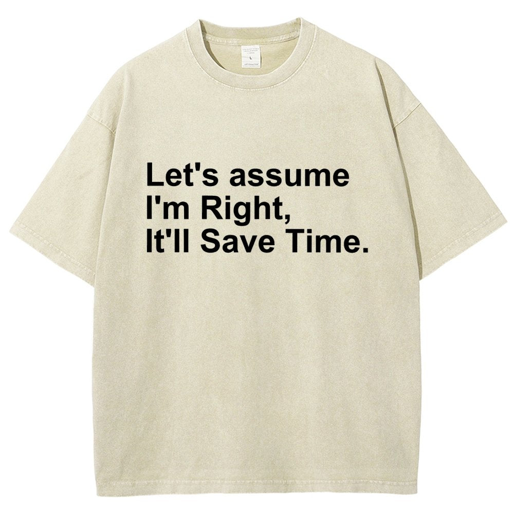Let's Assume I Am Right Vintage Distressed T-shirt