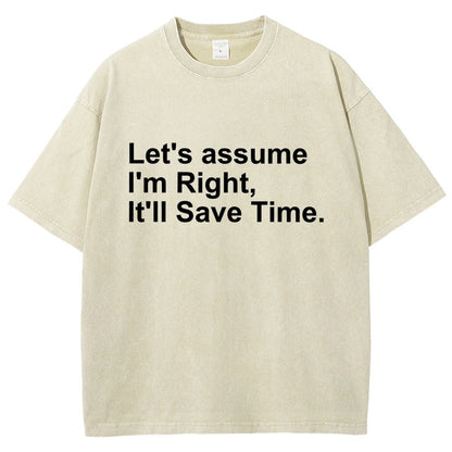 Let's Assume I Am Right Vintage Distressed T-shirt