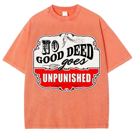 No Good Deed Goes Unpunished Vintage Distressed T-shirt