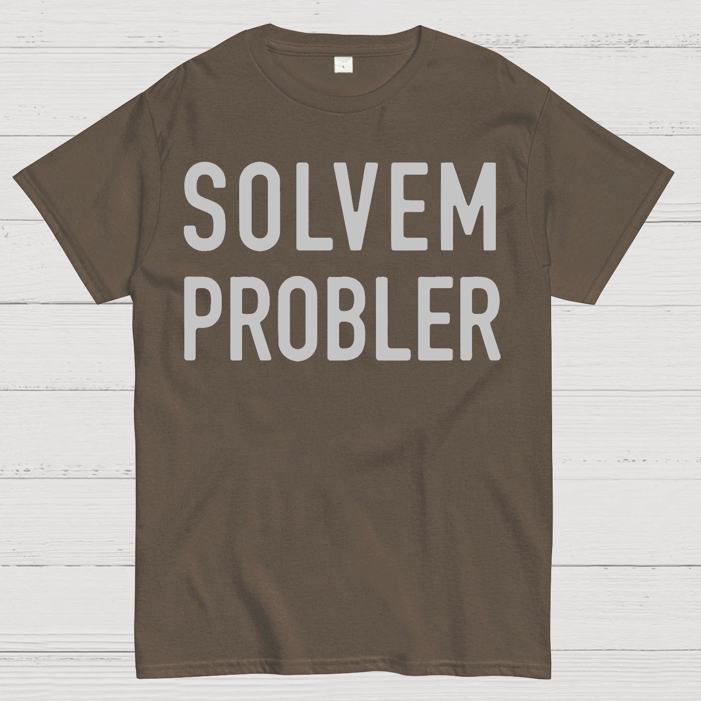 Solvem Probler Geek T-Shirt