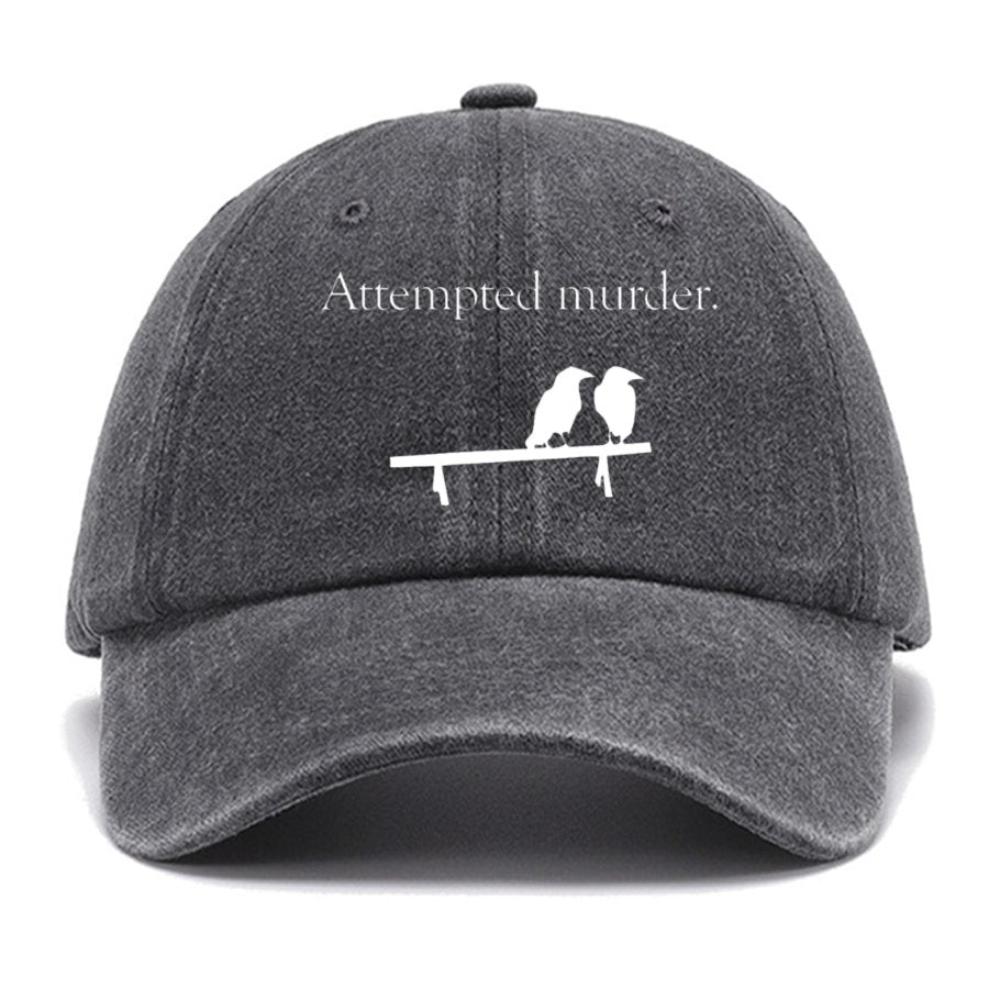 Attempted Murder Cotton Hat