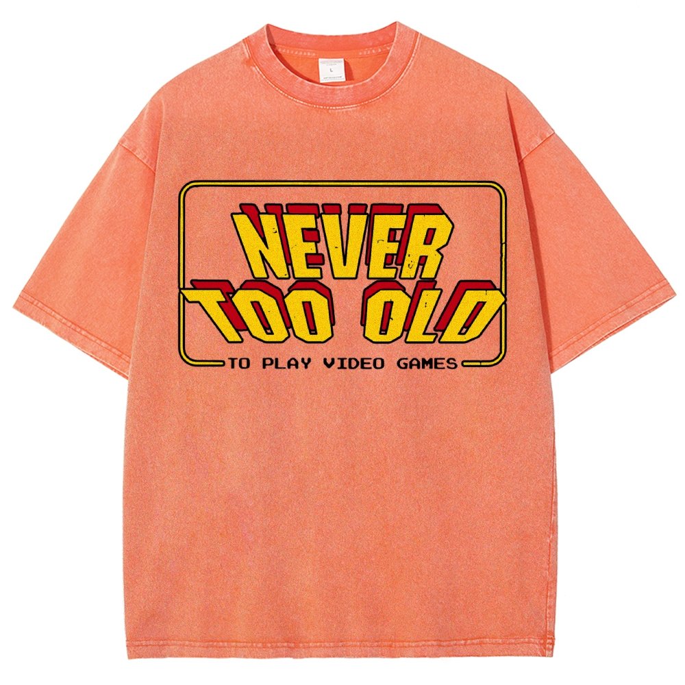 Never Too Old Vintage Distressed T-shirt