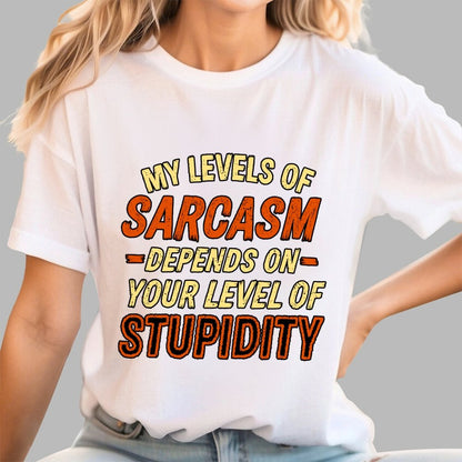 My Level of Sarcasm Depends Geek T-Shirt