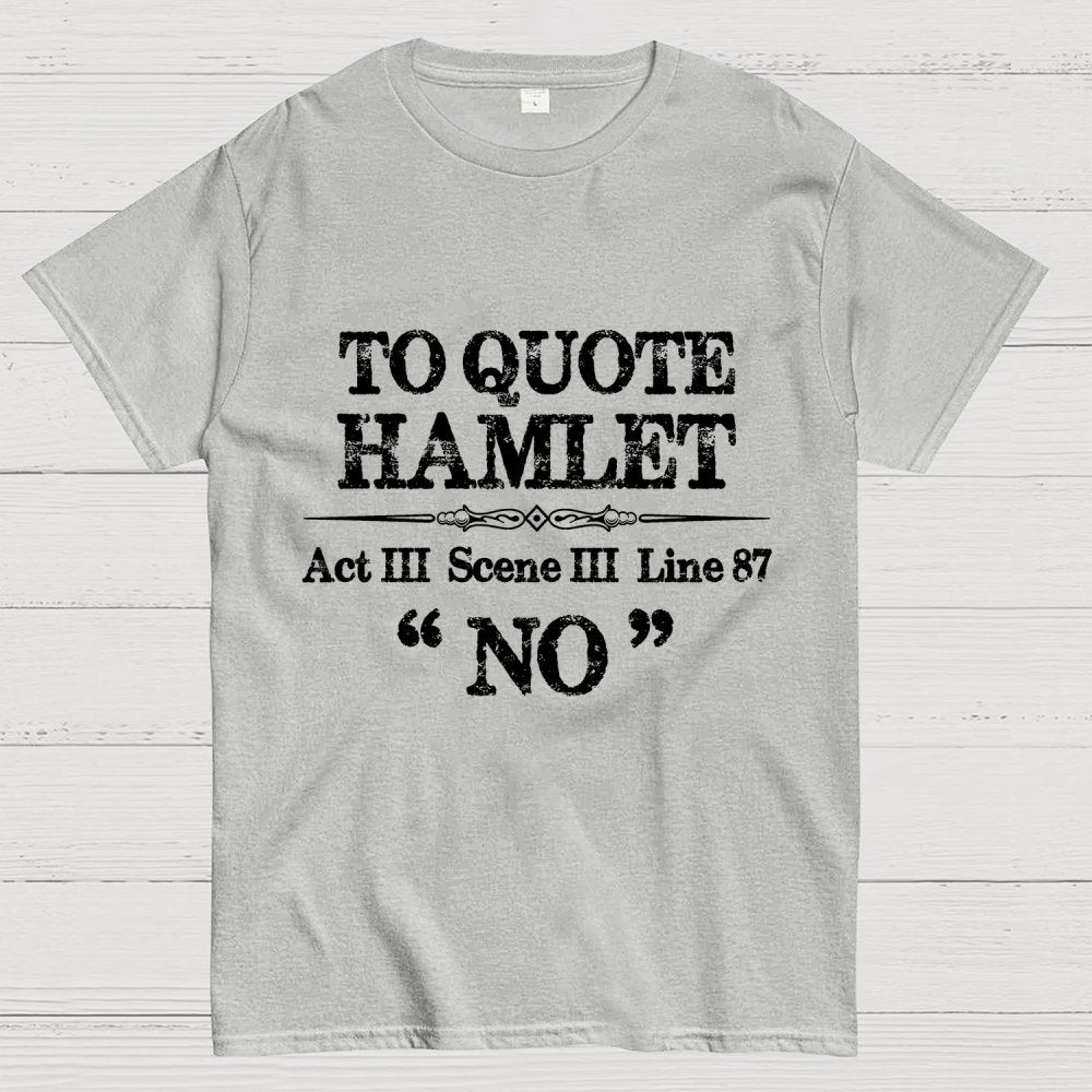 Sarcastic Acting Quotes Geek T-Shirt