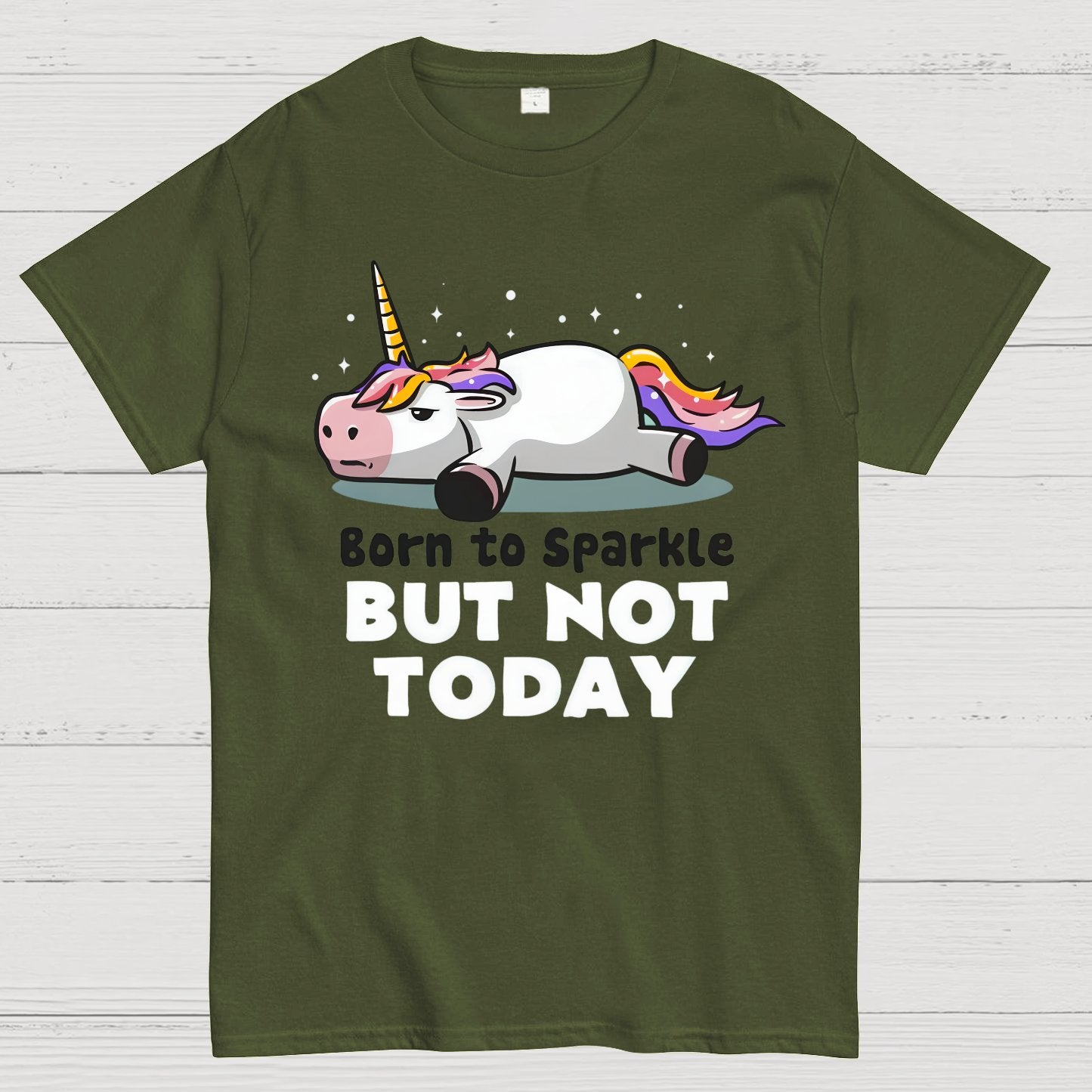 Born To Sparkle But Not Today Geek T-Shirt