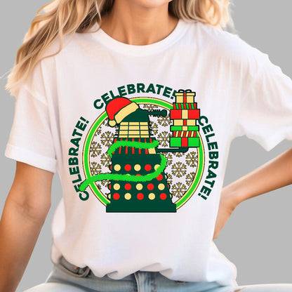 Celebrate! Celebrate! Celebrate! Geek T-Shirt