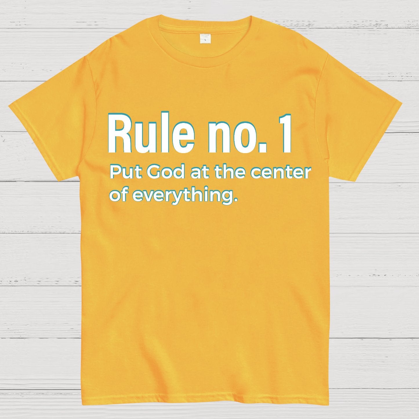 Rule NO.1 Put God At The Center Of Everything Geek T-Shirt