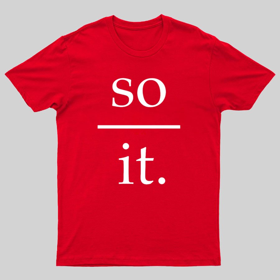 So Over It Nerd T-Shirt