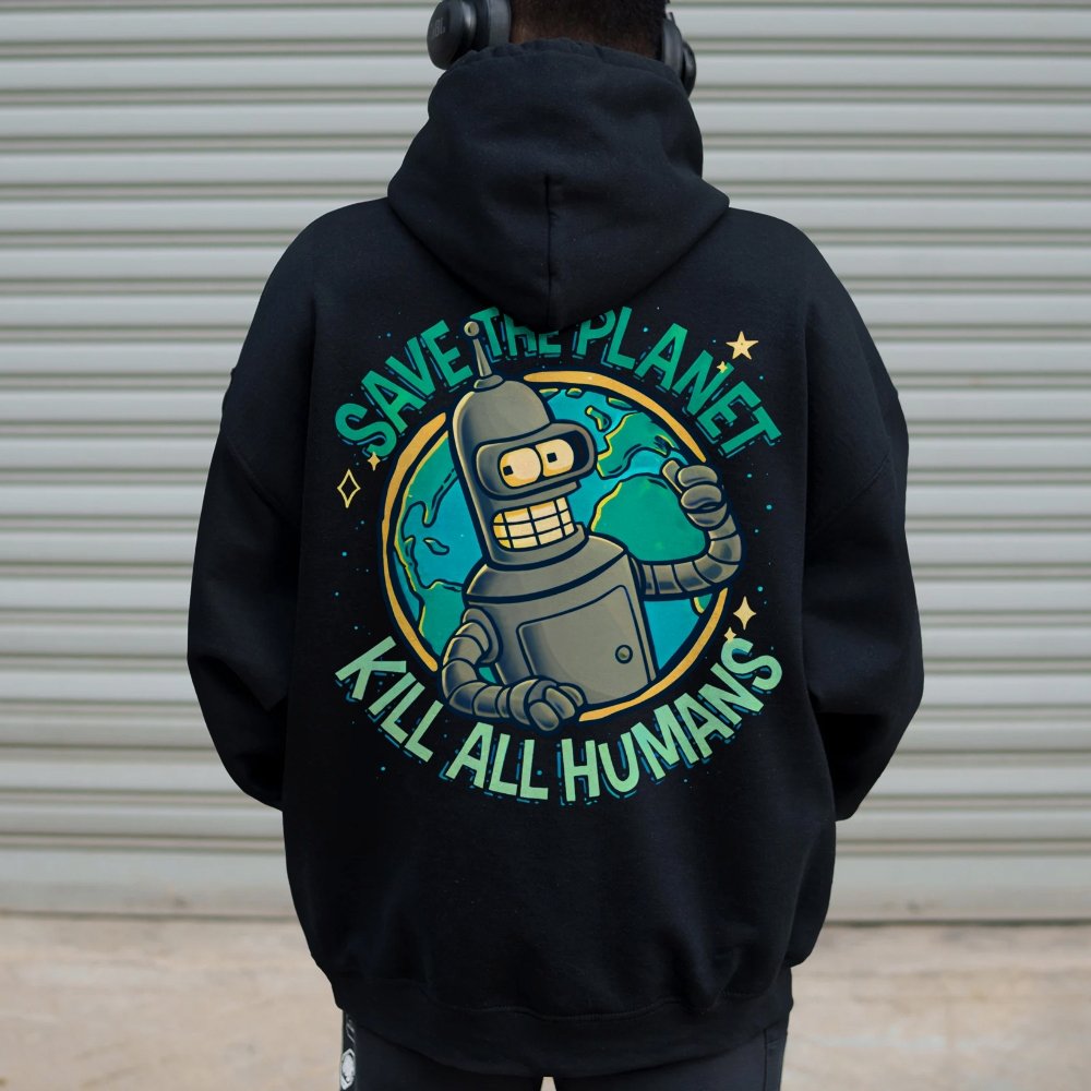 Save The Planet Kill All Humans Geek Printed Back Cotton Hoodie