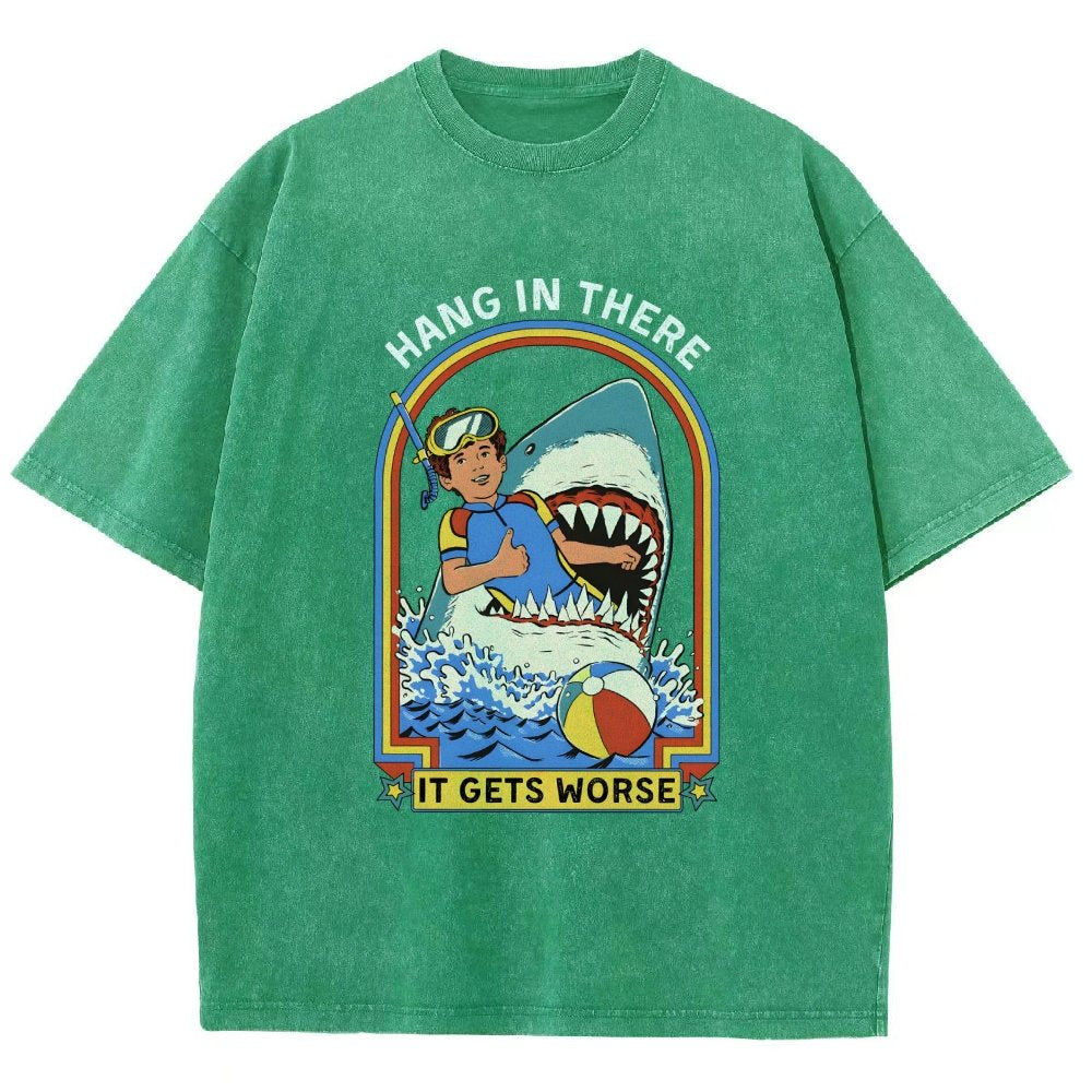 Hang In There It Gets Worse Vintage Distressed T-shirt