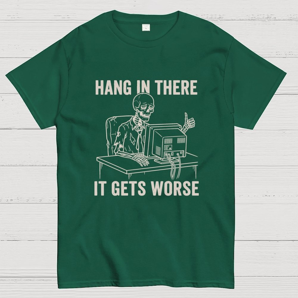 Hang In There, Skeleton Geek T-Shirt
