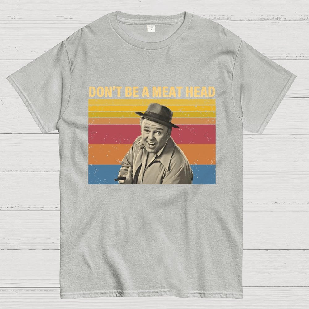 Don’t Be A Meat Head Geek T-Shirt