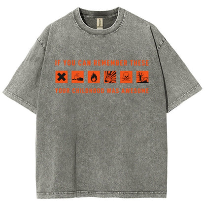 If You Can Remember These Your Childhood Was Awesome Vintage Distressed T-shirt