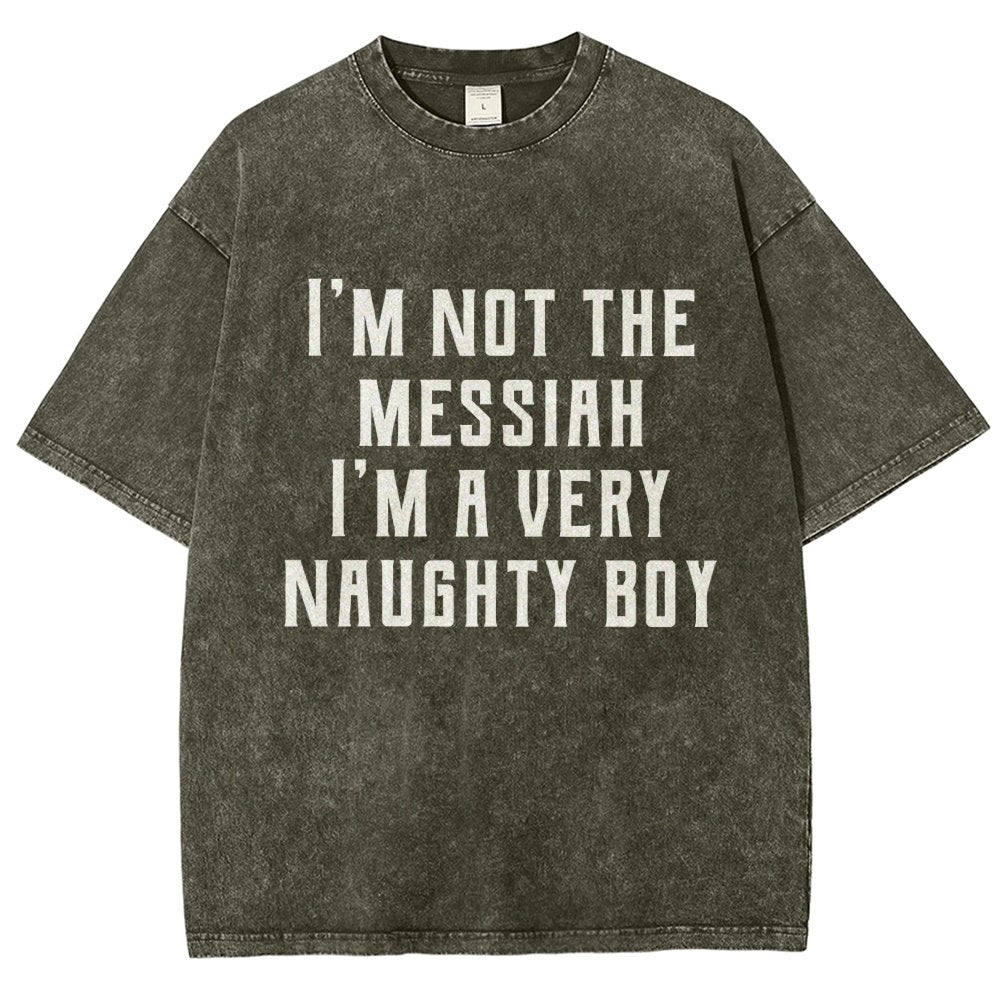 I'm Not The Messiah Vintage Distressed T-shirt