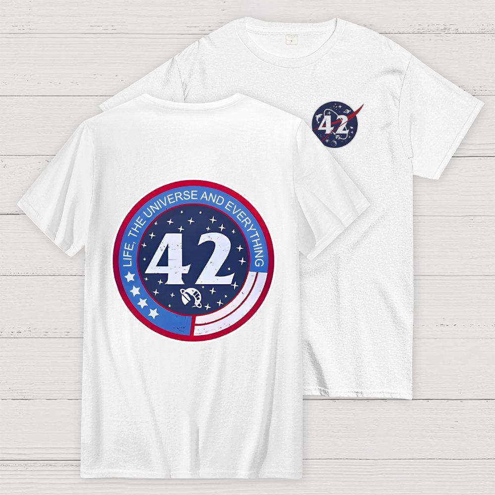 42 Life Universe and Everything Front And Back Printing Geek T-Shirt