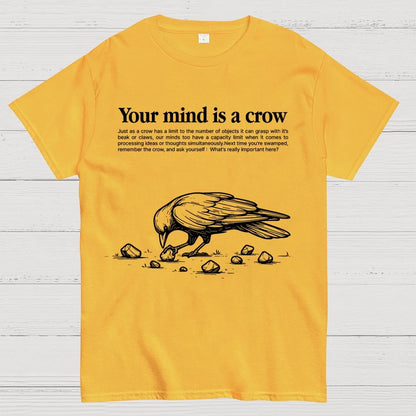 Your mind is a crow Geek T-Shirt