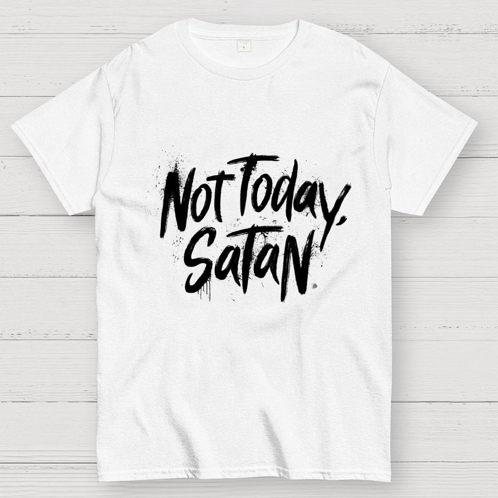 Not Today Satan Unisex Geek T-Shirt
