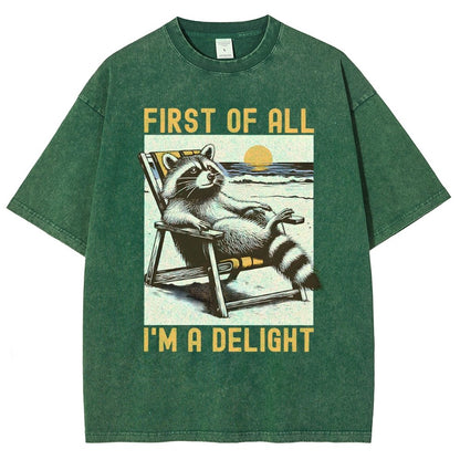 First Of All I'm A Delight Sarcastic Vintage Distressed T-shirt
